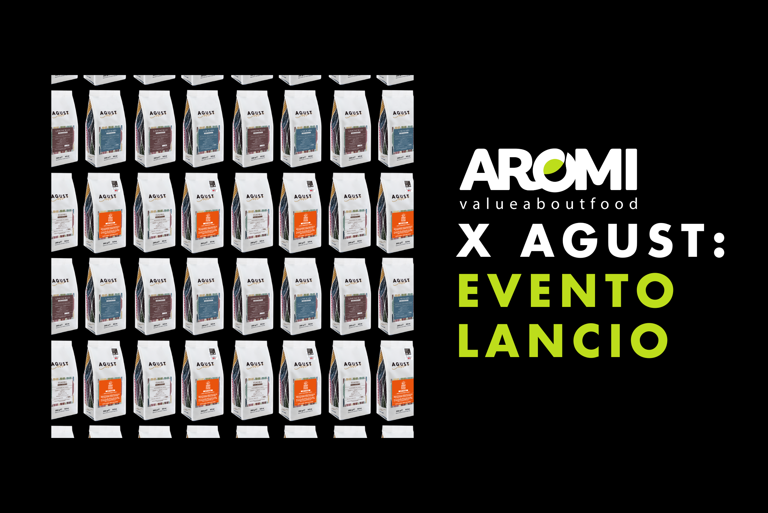 AROMI per il lancio dei nuovi specialty coffee di AGUST