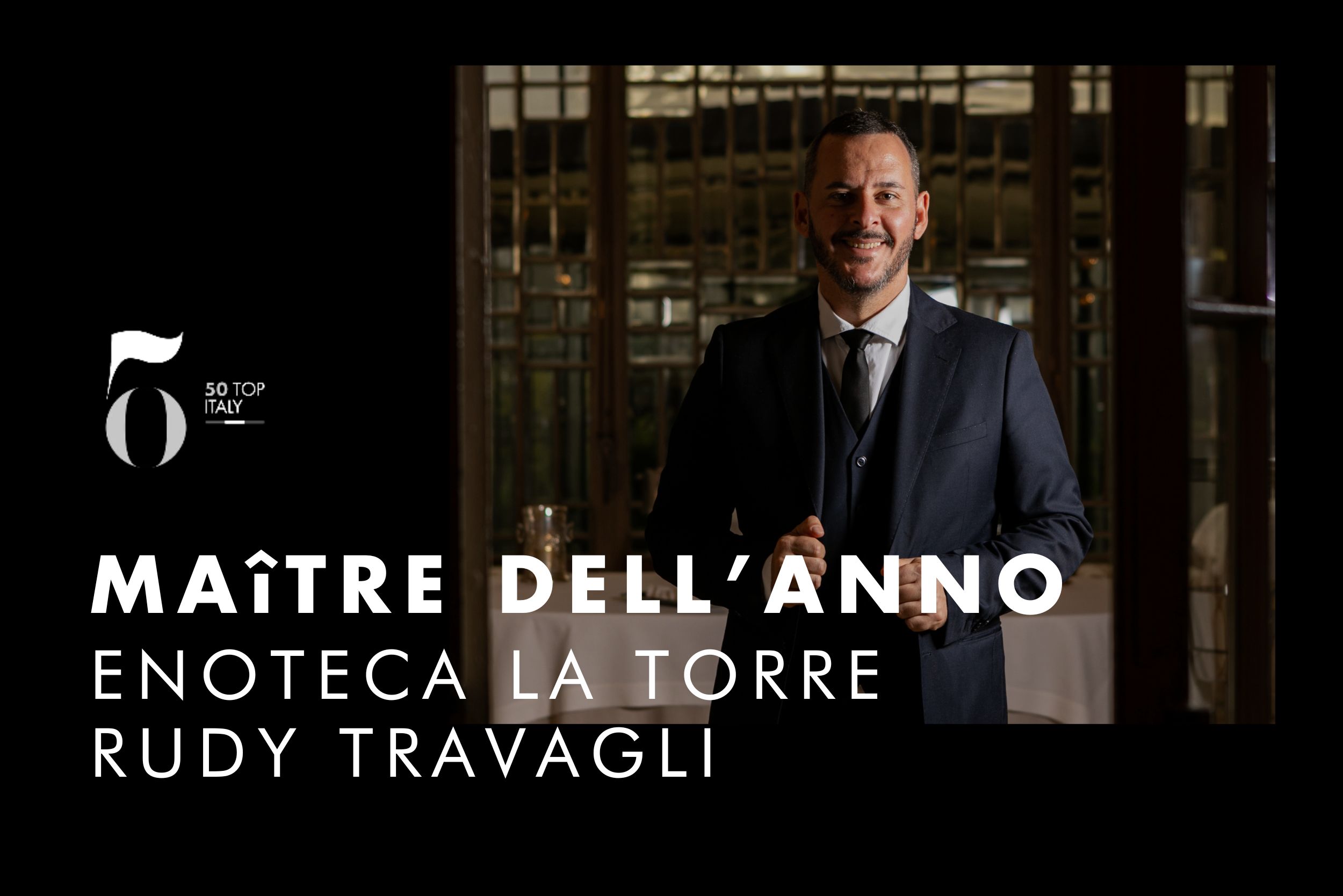 Rudy Travagli è Maître dell’Anno per 50 Top Italy