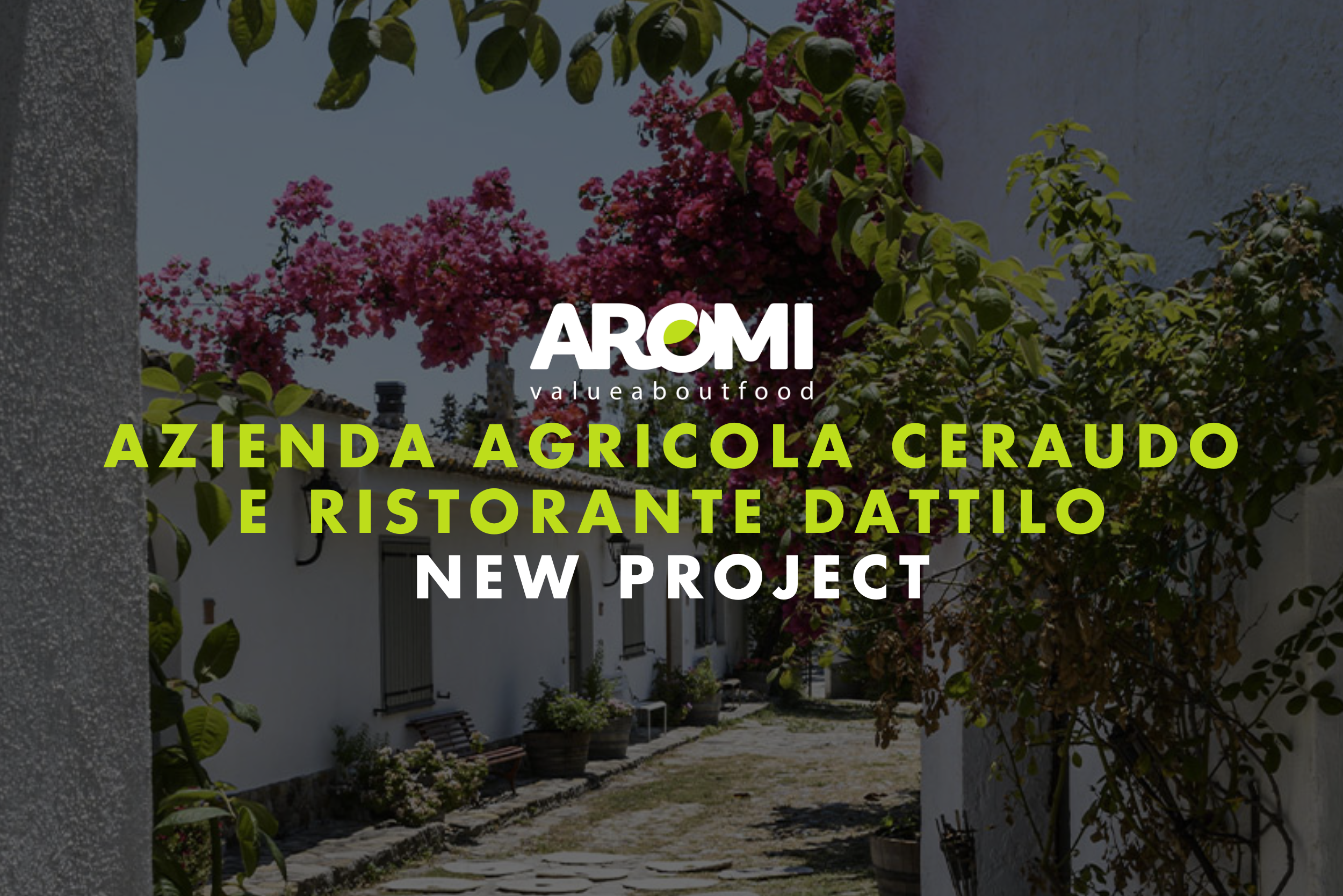 Un nuovo progetto in un incantevole borgo del 1600: <br>Azienda Agricola Ceraudo.