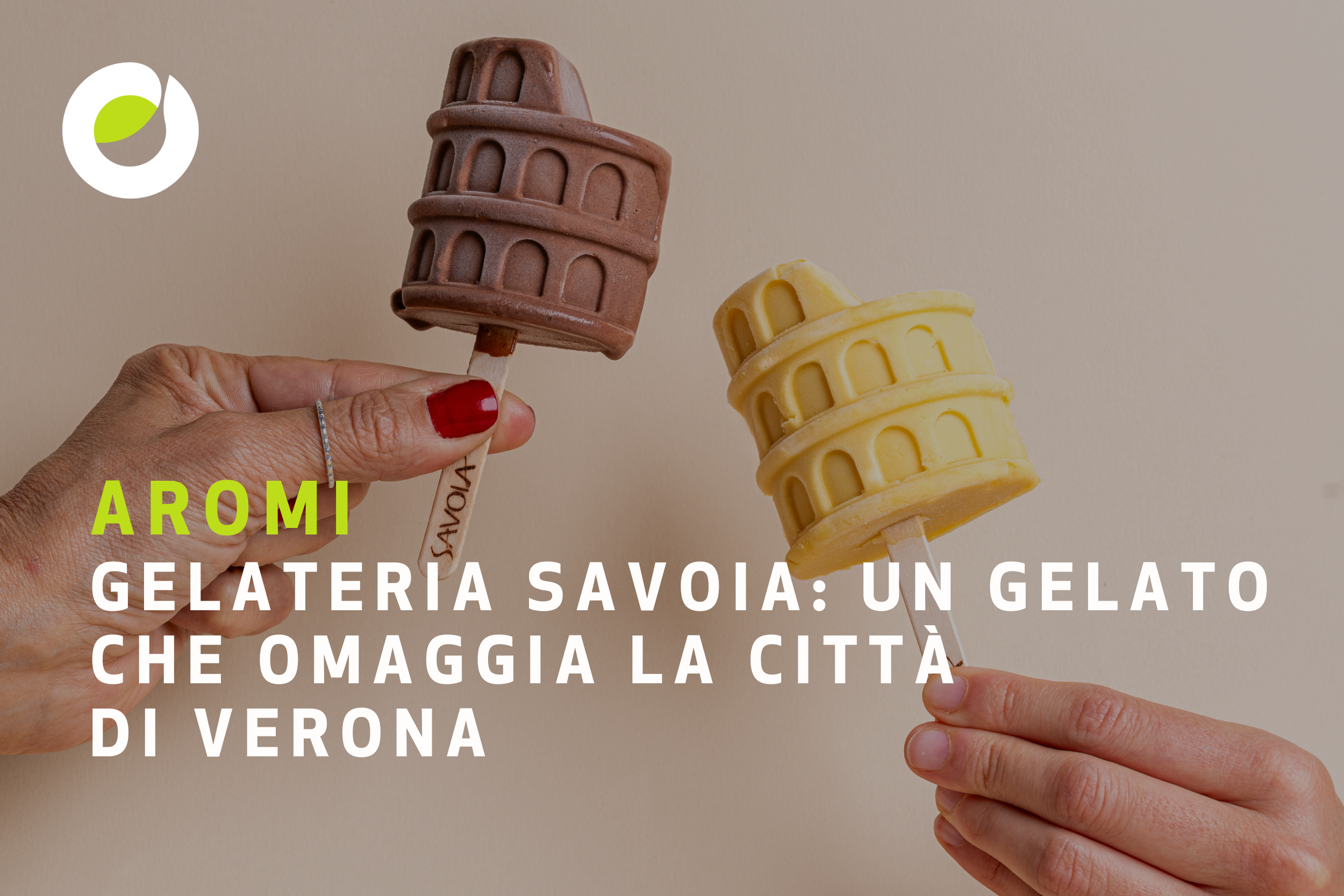 Savoia: Un Gelato che Celebra la Tradizione e la Città di Verona