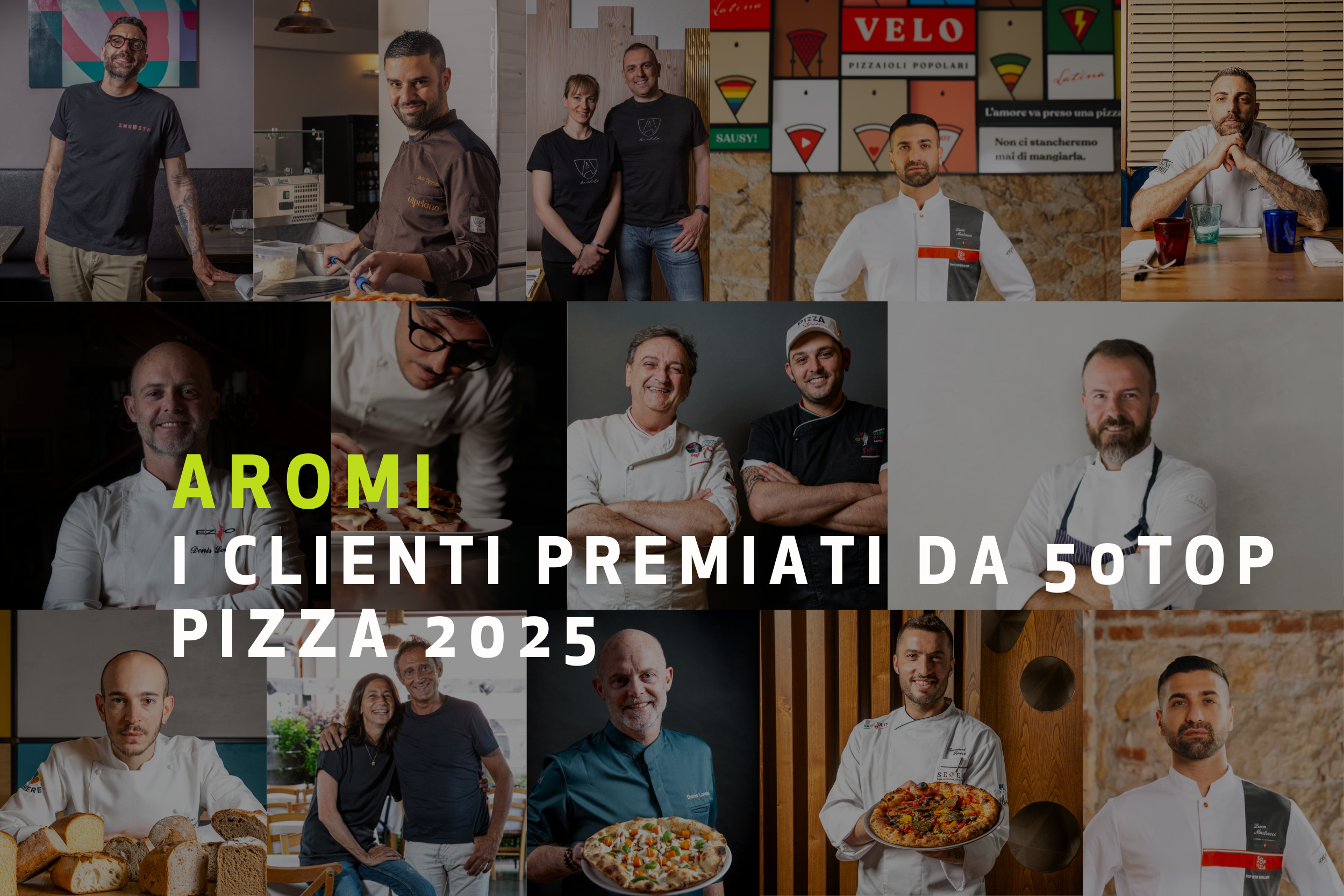 La pizza come patrimonio: i clienti Aromi protagonisti della classifica nazionale  50 Top Pizza 2025